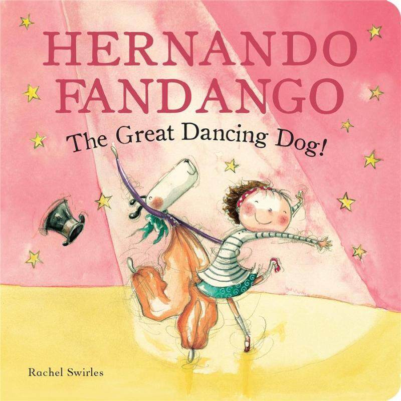 BOOK: HERNANDO FANDANGO THE GREAT DANCING DOG! BY RACHEL SWIRLES Malaysia