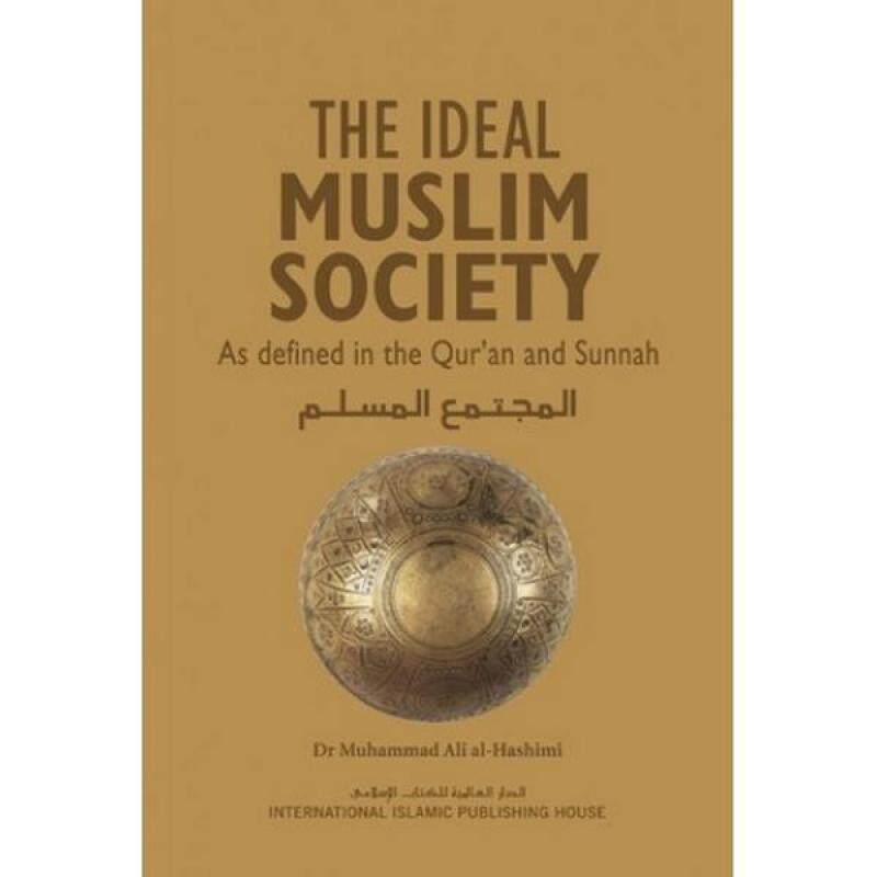 Ideal Muslim Society-9789960981314 Malaysia