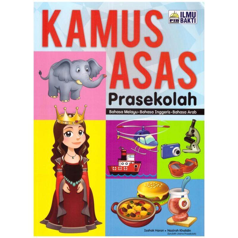 Ilmu Bakti Kamus Asas Prasekolah Malaysia