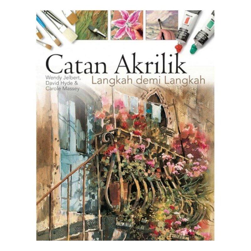 Langkah demi Langkah : Catan Akrilik Malaysia