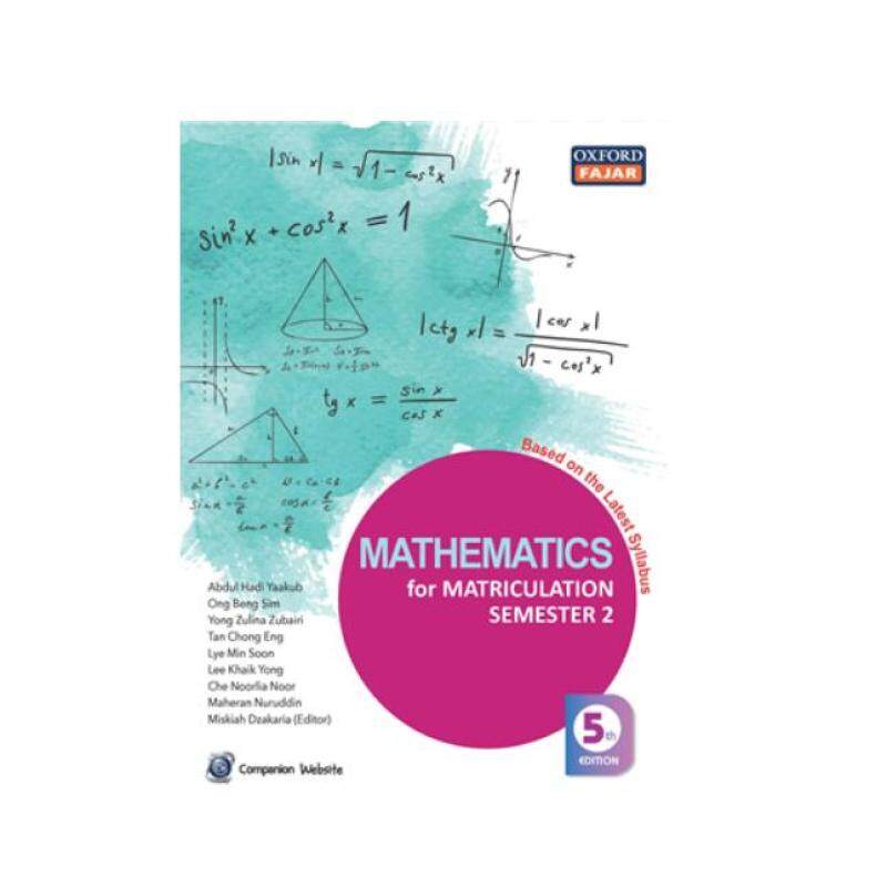 Mathematics for Matriculation Semester 2 Fifth Edition, Revision Malaysia