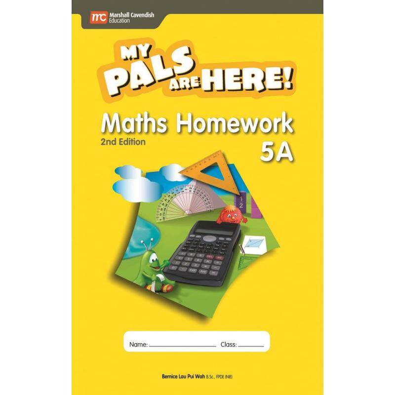 My Pals are Here! Maths Pupil’s Book 5A (2nd Edition) / - ISBN:
9789810109769 Malaysia