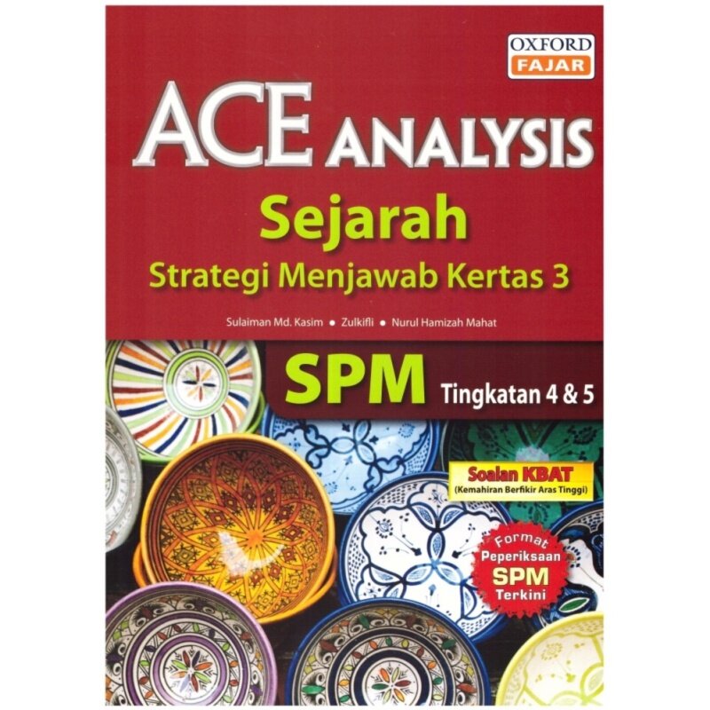 Oxford Fajar Ace Analysis Sejarah Kertas 3 SPM Malaysia