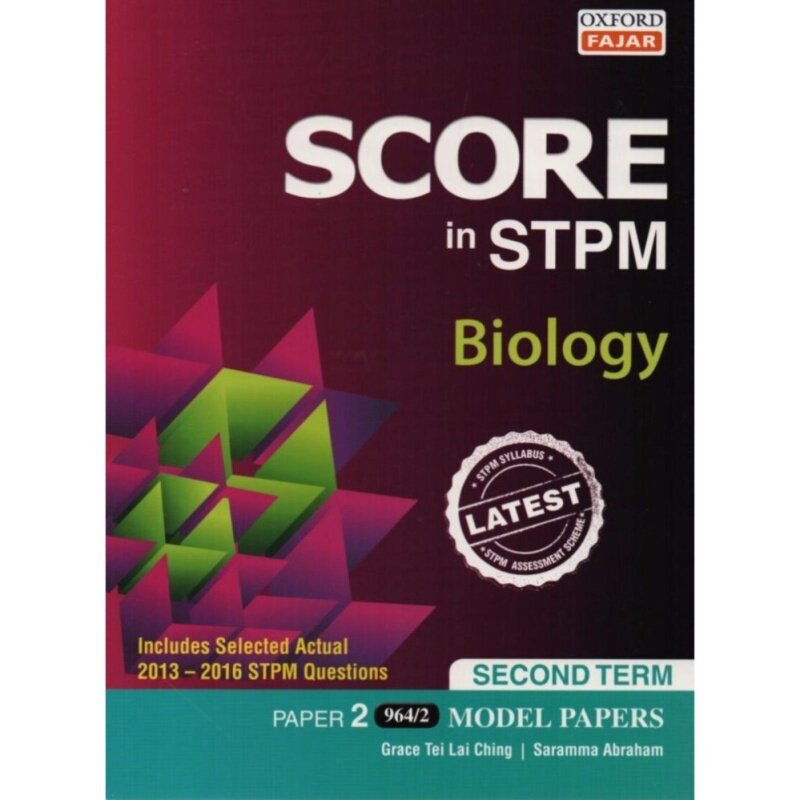 Oxford Fajar Score In STPM Biology (Second Term) Malaysia