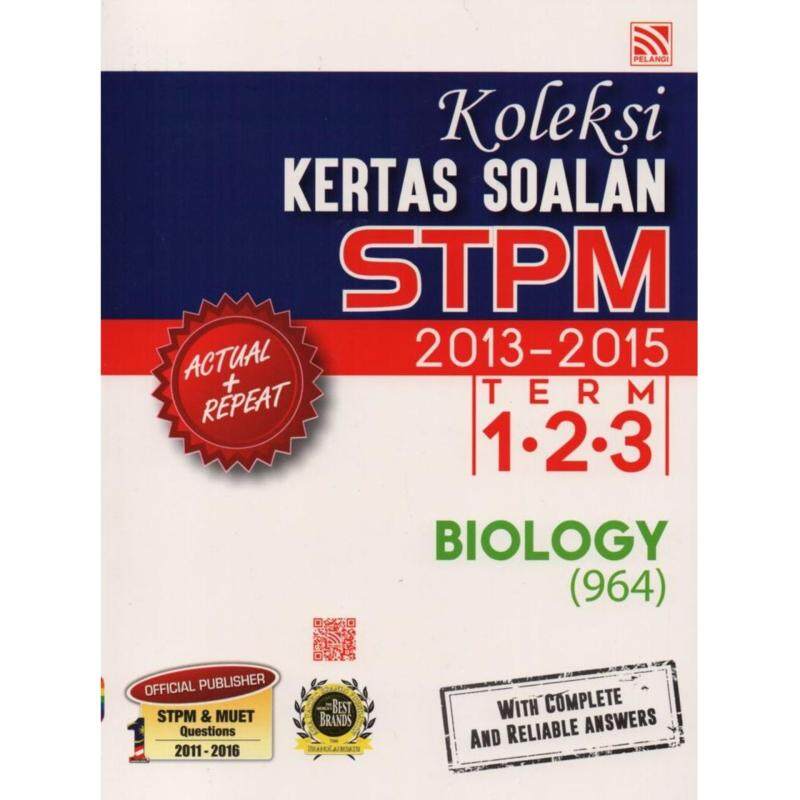 Pelangi Koleksi Kertas Soalan STPM 2013-2015 Term 1.2.3 Biology
(964) Malaysia