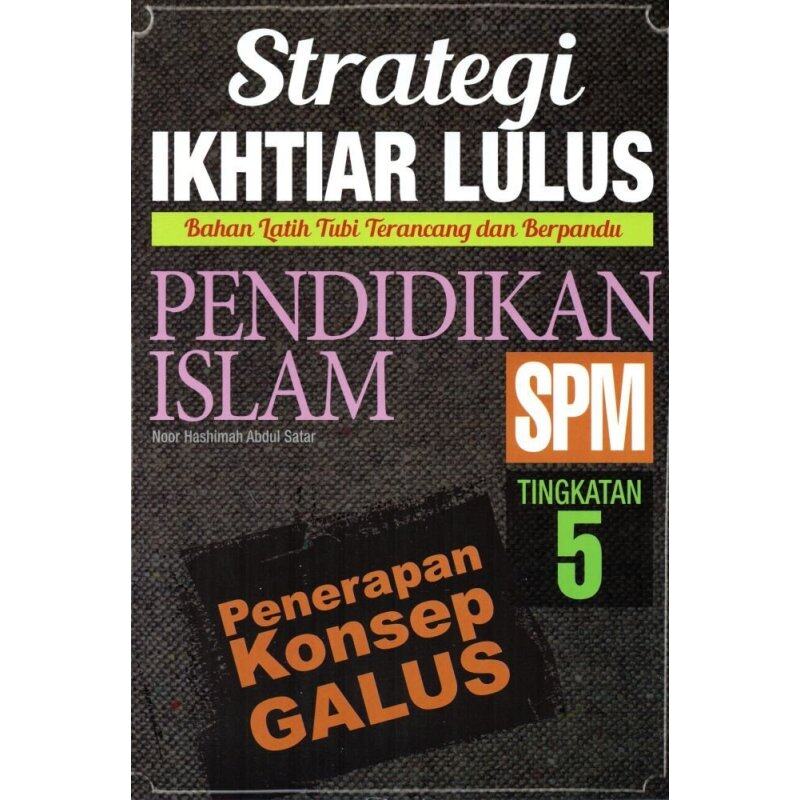 Sasbadi Strategi Ikhtiar Lulus Pendidikan Islam SPM Tingkatan 5 Malaysia