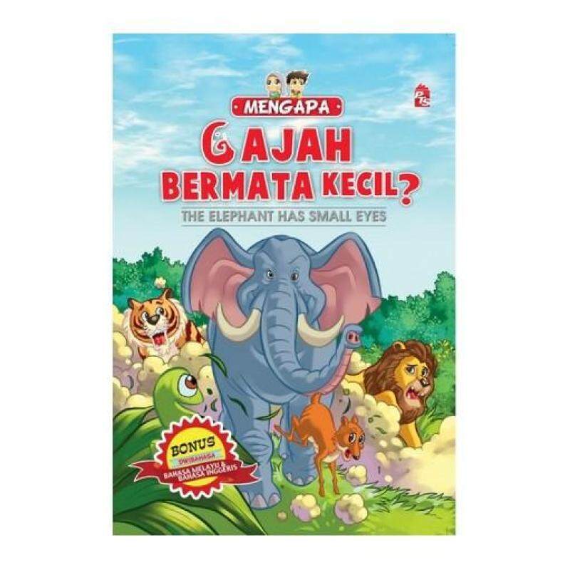 (Siri Mengapa) Gajah Bermata KecilThe Elephants Have Small Eyes 9789670454306 Malaysia