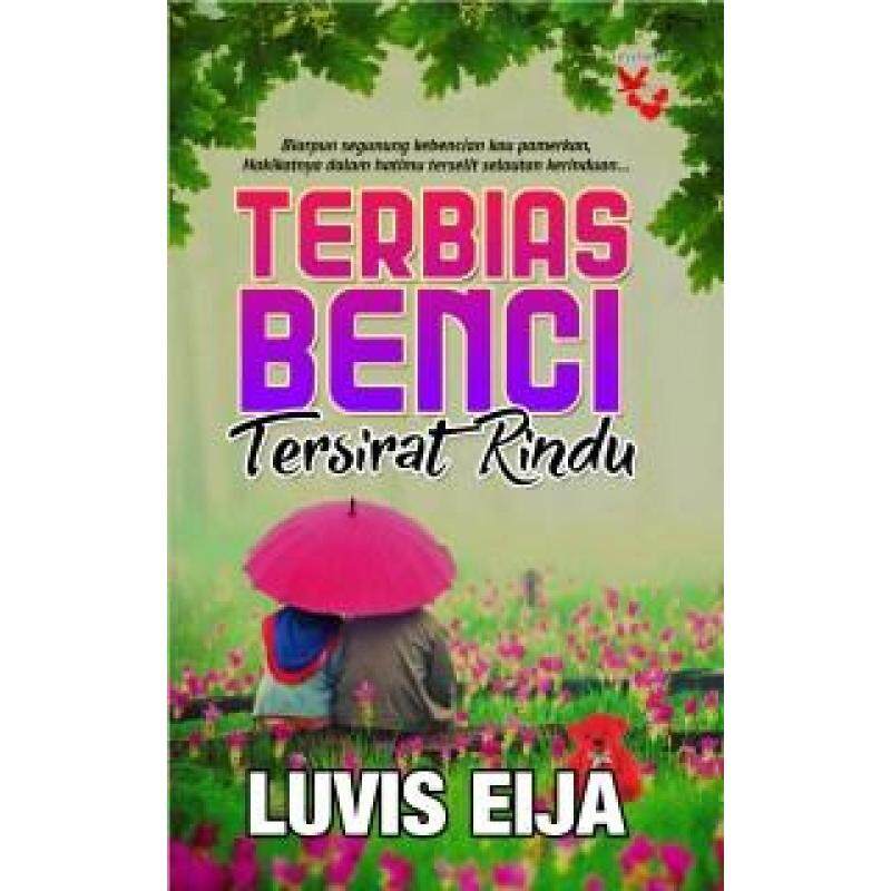 Terbias Benci Tersirat Rindu Malaysia