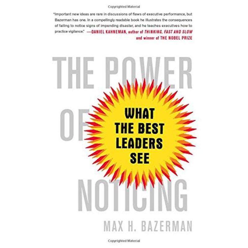 The Power of Noticing: What the Best Leaders See Malaysia