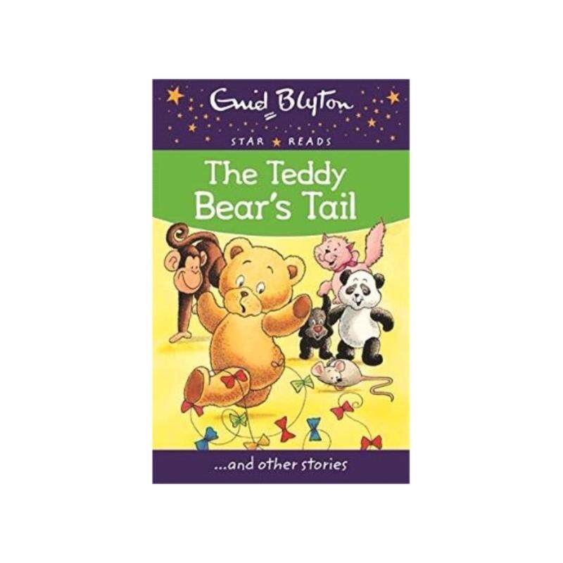 The Teddy Bears Tail (Enid Blyton: Star Reads Series 5) ISBN : 9780753726693 Author By Enid Blyton Malaysia