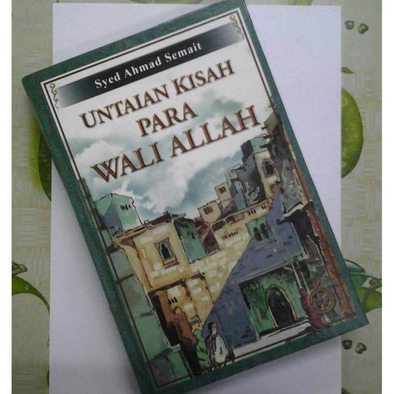 Untaian Kisah Para Wali Allah Malaysia