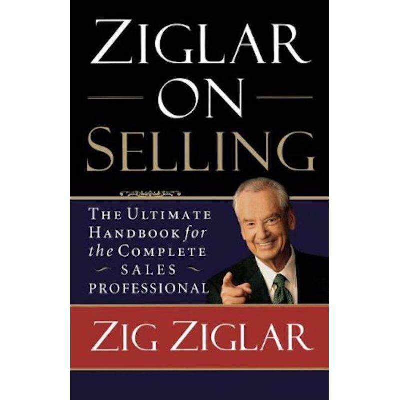 Ziglar on Selling: The Ultimate Handbook for the Complete Sales
Professional Malaysia